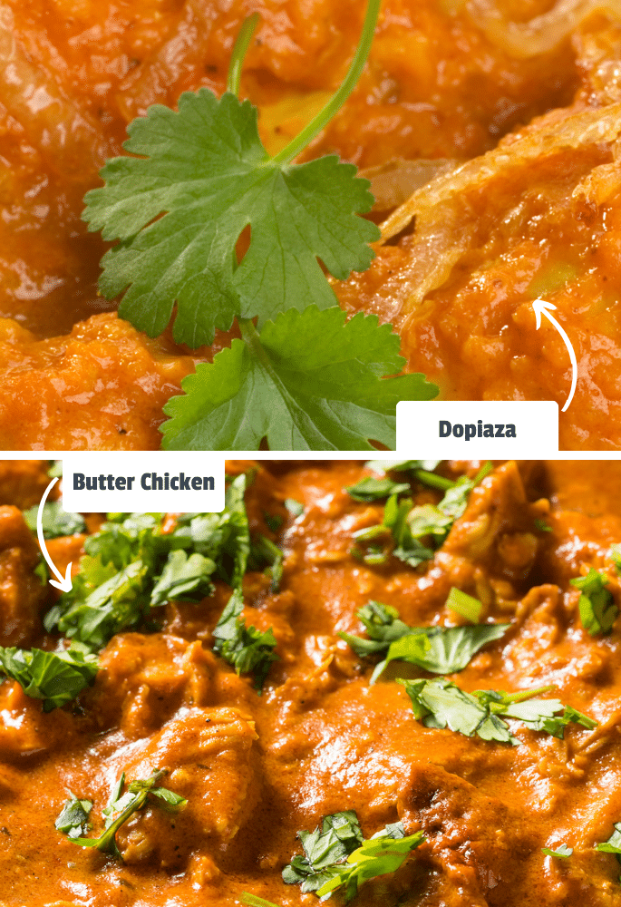Dopiaza next to butter chicken with labels for comparison